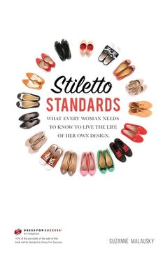 portada Stiletto Standards: What Every Woman Needs to Know to Live the Life of Her Own Design (in English)