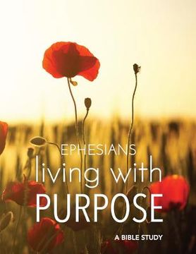 portada Living With Purpose: A One Foot Bible Study on Ephesians (in English)