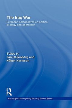 portada the iraq war: european perspectives on politics, strategy and operations (en Inglés)