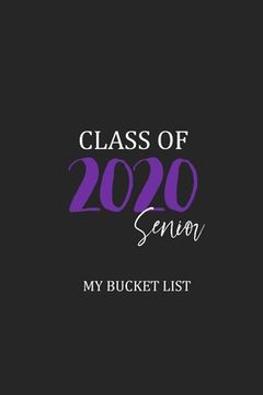 portada Class of 2020: Senior Bucket List (en Inglés)
