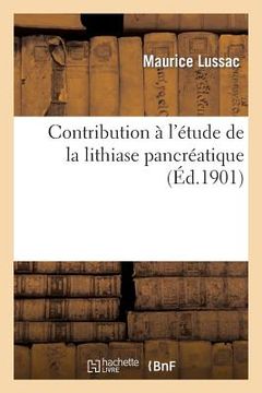 portada Contribution À l'Étude de la Lithiase Pancréatique (en Francés)