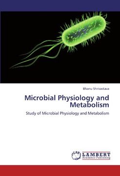 portada Microbial Physiology and Metabolism: Study of Microbial Physiology and Metabolism