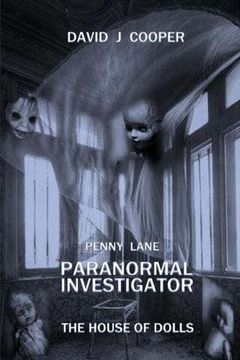 portada Penny Lane, Paranormal Investigator, The House of Dolls: Volume 2