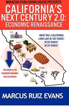 portada california's next century 2.0: economic renaissance (en Inglés)