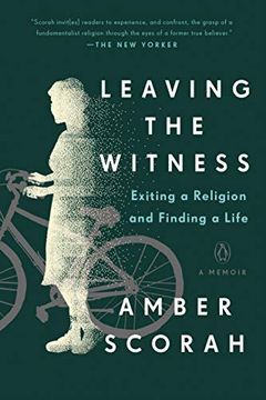 portada Leaving the Witness: Exiting a Religion and Finding a Life 