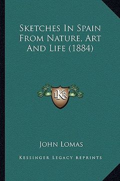 portada sketches in spain from nature, art and life (1884) (en Inglés)