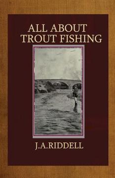 portada All About Trout Fishing (en Inglés)