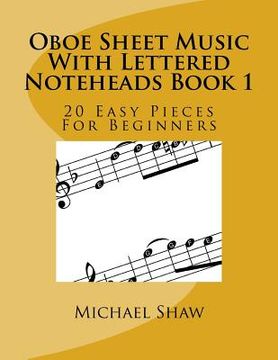 portada Oboe Sheet Music With Lettered Noteheads Book 1: 20 Easy Pieces For Beginners (en Inglés)