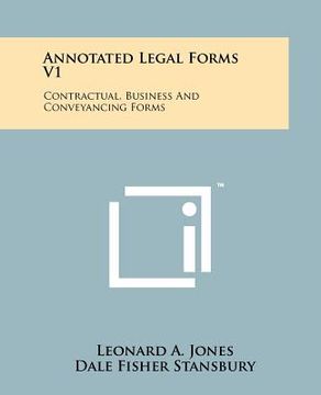portada annotated legal forms v1: contractual, business and conveyancing forms (in English)