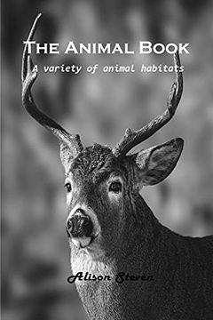 portada The Animal Book: A Variety of Animal Habitats (en Inglés)