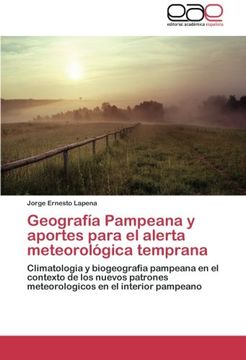 portada Geografia Pampeana y Aportes Para el Alerta Meteorologica Temprana (in Spanish)