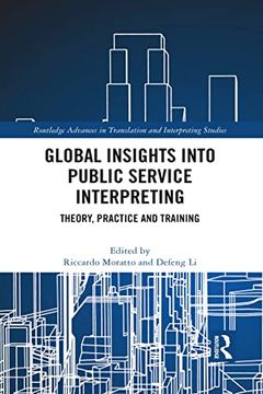 portada Global Insights Into Public Service Interpreting (Routledge Advances in Translation and Interpreting Studies) (en Inglés)