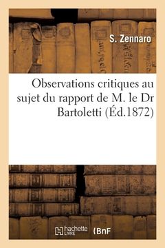 portada Observations Critiques Au Sujet Du Rapport de M. Le Dr Bartoletti Sur Les Mesures À Prendre: Contre La Peste Qui Sévit En Perse (en Francés)