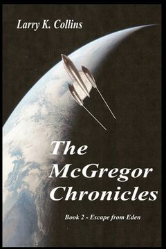 portada The McGregor Chronicles: Book 2 - Escape from Eden (en Inglés)