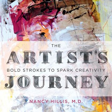 portada The Artist'S Journey: Bold Strokes to Spark Creativity: 1 (in English)