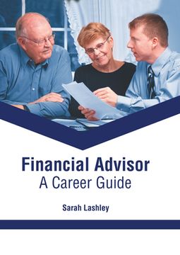 portada Financial Advisor: A Career Guide (en Inglés)