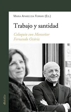 portada Trabajo y Santidad. Coloquio con Monseñor Fernando Ocáriz (Dbolsillo nº 893)
