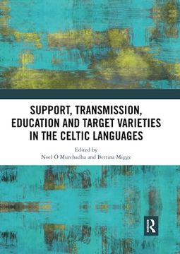 portada Support, Transmission, Education and Target Varieties in the Celtic Languages 