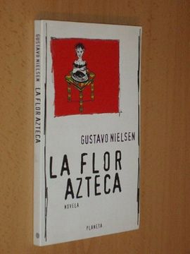 portada Flor Azteca, La (Biblioteca del sur) (Spanish Edition)