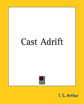 portada cast adrift (en Inglés)