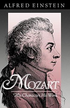 portada Mozart: His Character, his Work (Galaxy Books) (en Inglés)