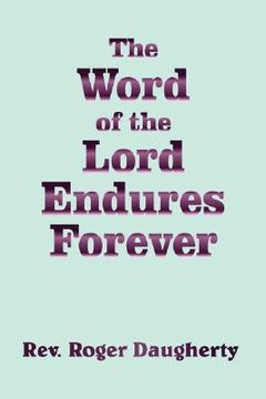 portada the word of the lord endures forever (en Inglés)