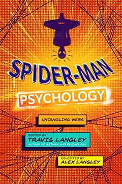 portada Spider-Man Psychology: Untangling Webs (Popular Culture Psychology) (en Inglés)