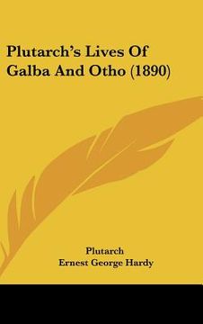 portada plutarch's lives of galba and otho (1890) (en Inglés)