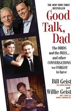 portada Good Talk, Dad: The Birds and the Bees. And Other Conversations we Forgot to Have 