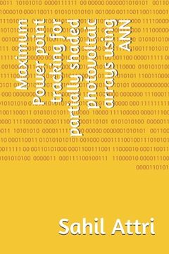 portada Maximum Power point tracking for partially shaded photovoltaic arrays using ANN (en Inglés)