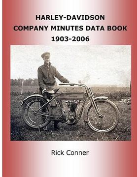 portada Harley-Davidson Company Minutes Data Book 1903-2006