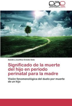 portada Significado de La Muerte del Hijo En Periodo Perinatal Para La Madre