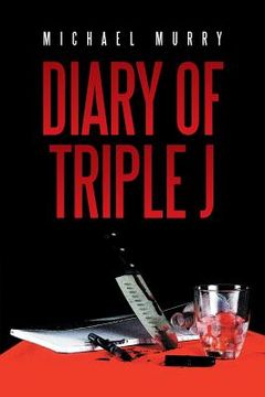portada Diary of Triple J (en Inglés)