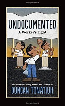 portada Undocumented: A Worker's Fight (en Inglés)