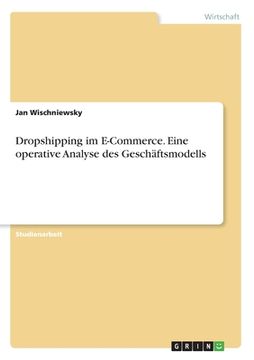 portada Dropshipping im E-Commerce. Eine operative Analyse des Geschäftsmodells