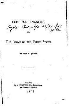 portada Federal Finances, Or, The Income of the United States (in English)