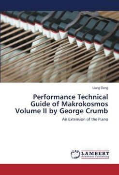 portada Performance Technical Guide of Makrokosmos Volume II by George Crumb (en Inglés)