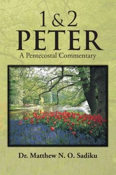 portada 1 & 2 Peter: A Pentecostal Commentary
