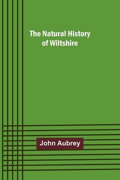 portada The Natural History of Wiltshire 