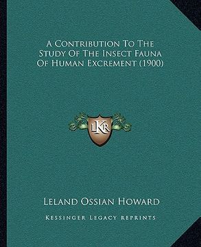 portada a contribution to the study of the insect fauna of human excrement (1900) (in English)