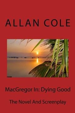 portada macgregor in: dying good (en Inglés)