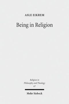 portada Being in Religion: A Journey in Ontology from Pragmatics Through Hermeneutics to Metaphysics (en Inglés)