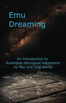 portada Emu Dreaming: An Introduction to Australian Aboriginal Astronomy (en Inglés)