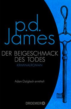 portada Der Beigeschmack des Todes: Roman (Die Dalgliesh-Romane, Band 7) (in German)