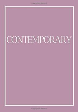 portada Contemporary: A Decorative Book for Coffee Tables, Bookshelves and end Tables: Stack Style Decor Books to add Home Decor to Bedrooms, Lounges and. Book Ideal for Your own Home or as a Gift. (en Inglés)