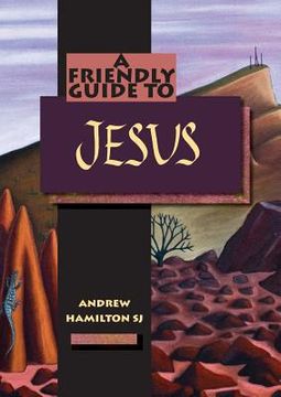 portada Friendly Guide to Jesus (in English)