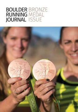 portada Boulder Running Journal 2016: The Bronze Medal Issue 