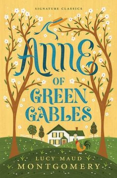 portada Anne of Green Gables (Children'S Signature Classics) (in English)