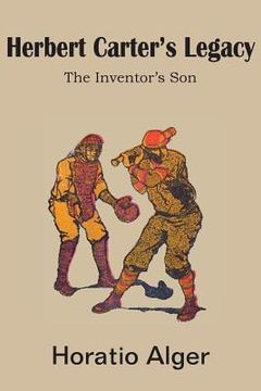 portada Herbert Carter's Legacy, the Inventor's Son (en Inglés)