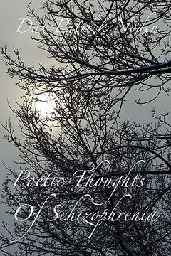 portada poetic thoughts of schizophrenia (en Inglés)